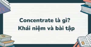 Cấu trúc Although: Cách dùng Although chi tiết và bài tập vận dụng