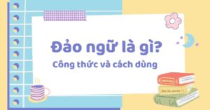 Câu điều kiện trong Tiếng Anh: Công thức, cách dùng và bài tập có đáp án