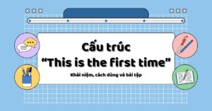 Moreover là gì? Cách dùng và cấu trúc Moreover trong tiếng Anh